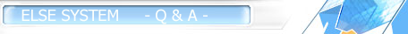 ELSE SYSTEM Question